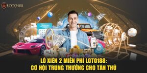 lô xiên 2 miễn phí tại loto188