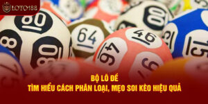 bộ lô đề loto188