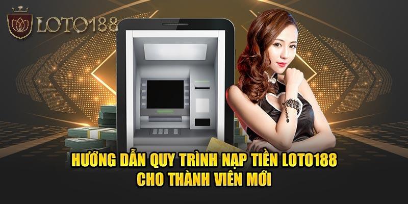 Các bước thực hiện quá trình nạp tiền chi tiết.